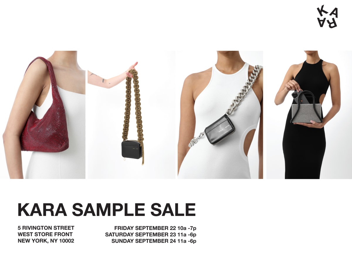 KARA Sample Sale THIS WEEK NYC SEPT 22 24TH Fashionista