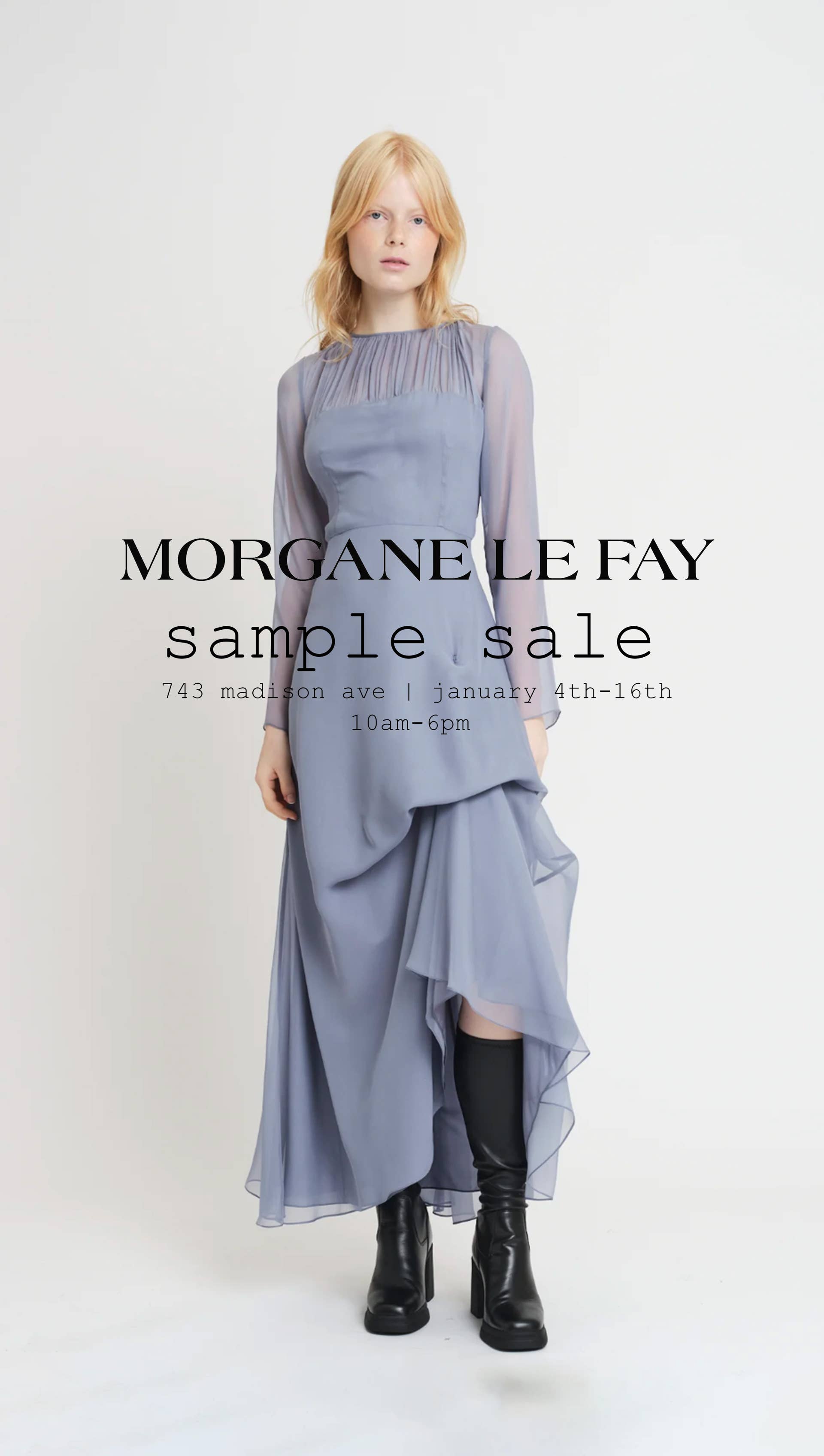 Morgane Le Fay Sample Sale - NYC - Jan. 4th - 16th