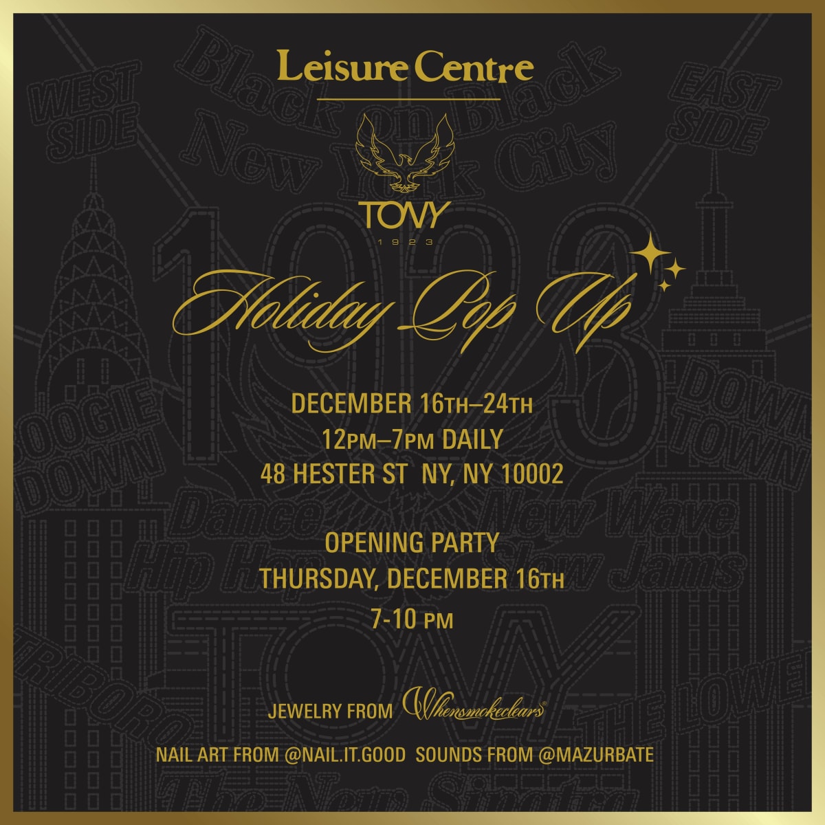 Leisure Centre - TONY 1923 Opening Event - Holiday Pop Up In NYC - 12/16 to 12/24