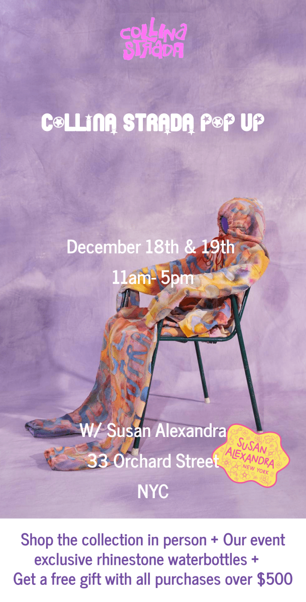 SUSAN ALEXANDRA X COLLINA HOLIDAY POP UP @ 33 Orchard Street (NYC) - 12/18 - 12/19