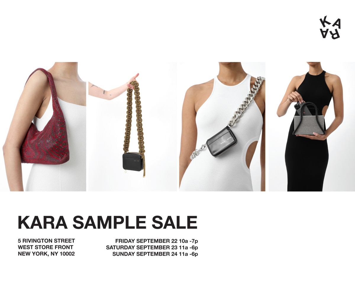 KARA Sample Sale THIS WEEK | NYC | SEPT 22- 24TH - Fashionista